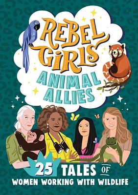 Rebel Girls Animal Allies - English Edition