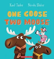One Goose, Two Moose - English Edition