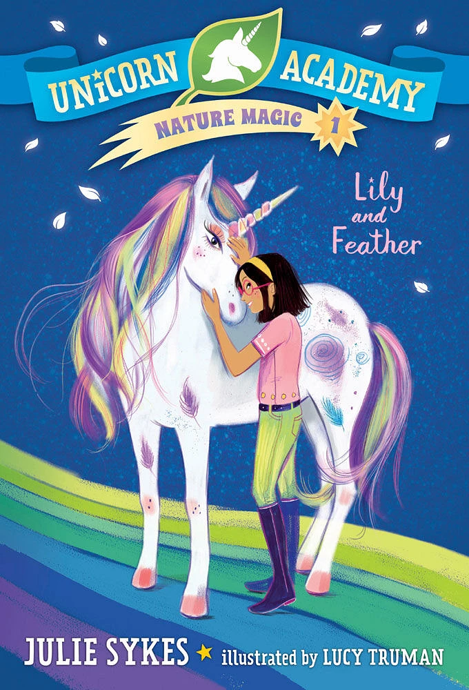 Unicorn Academy Nature Magic #1: Lily and Feather - English Edition