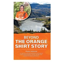 Beyond The Orange Shirt Story - Édition anglaise