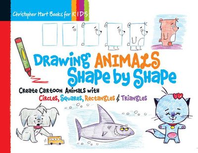Drawing Animals Shape by Shape - English Edition