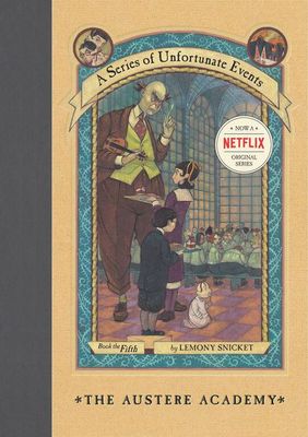 A Series Of Unfortunate Events #5: The Austere Academy - English Edition