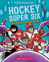 Hockey Super Six #1: The Puck Drops Here  - English Edition