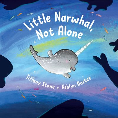 Little Narwhal, Not Alone - English Edition