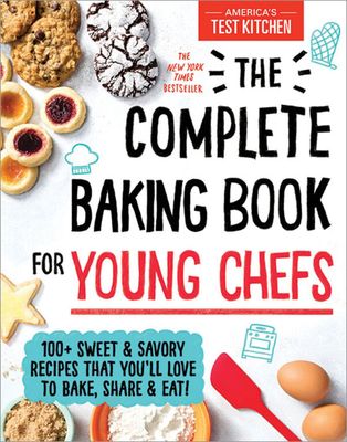 The Complete Baking Book for Young Chefs - English Edition