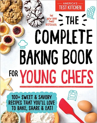 The Complete Baking Book for Young Chefs - Édition anglaise