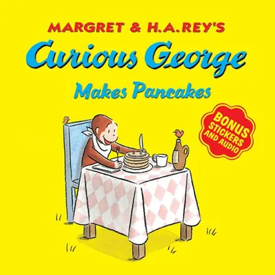 Curious George Makes Pancakes (With Bonus Stickers And Audio) - English Edition