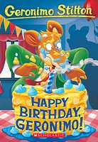 Geronimo Stilton #74: Happy Birthday, Geronimo! - English Edition