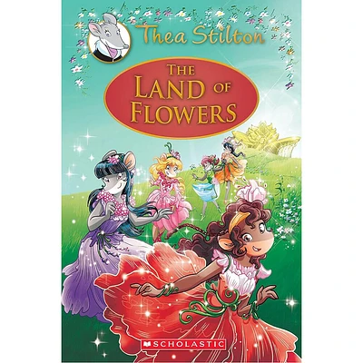 Thea Stilton Special Edition #6: The Land of Flowers - Édition anglaise