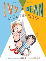 Ivy and Bean Make the Rules (Book 9) - English Edition