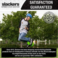 Slackers Sky Board Underglow