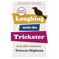 Laughing with the Trickster: On Sex, Death, and Accordions - Édition anglaise