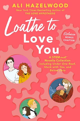 Loathe to Love You - Édition anglaise