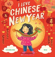 I Love Chinese New Year! - English Edition