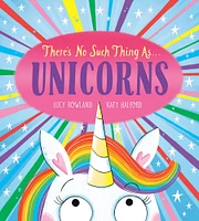 There's No Such Thing as...Unicorns - English Edition