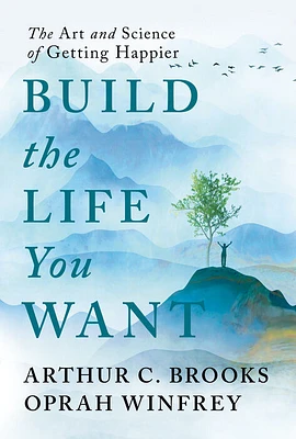 Build the Life You Want - Édition anglaise