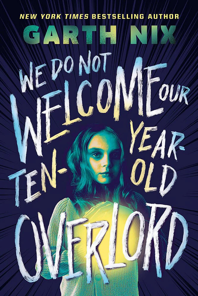 We Do Not Welcome Our Ten-Year-Old Overlord - English Edition