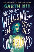 We Do Not Welcome Our Ten-Year-Old Overlord - Édition anglaise