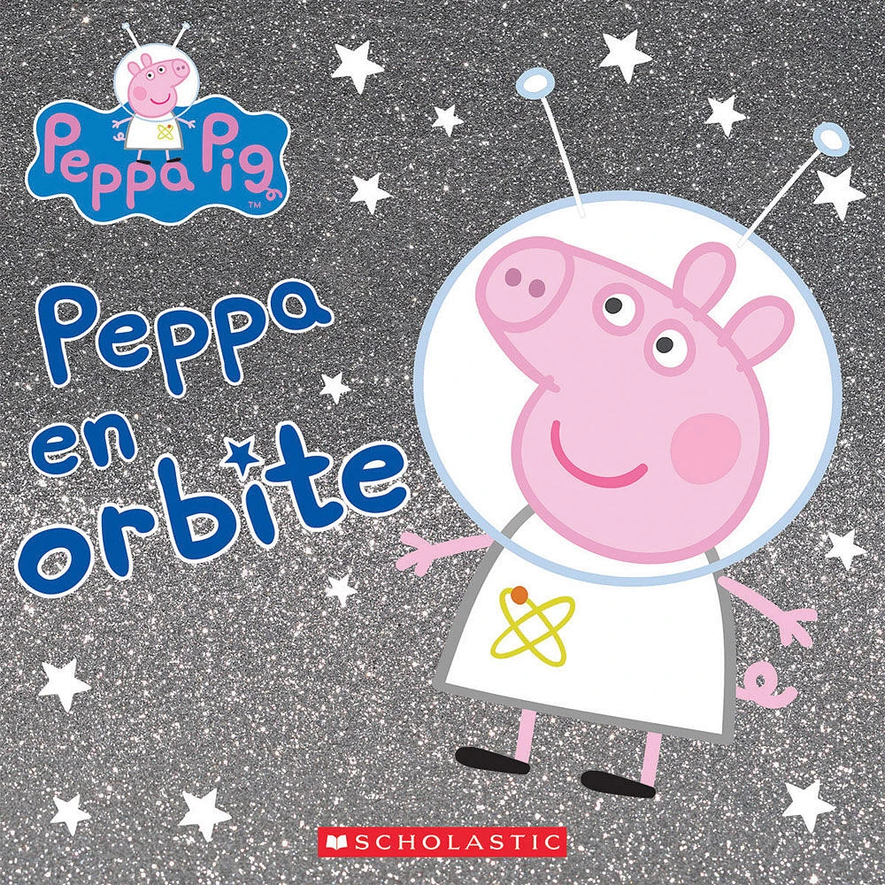 Peppa Pig : Peppa en orbite - French Edition