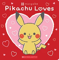 Pikachu Loves (Pokémon: Monpoké Board Book) (Media tie-in) - Édition anglaise
