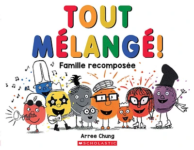 Tout Melange  Famille Recomposee