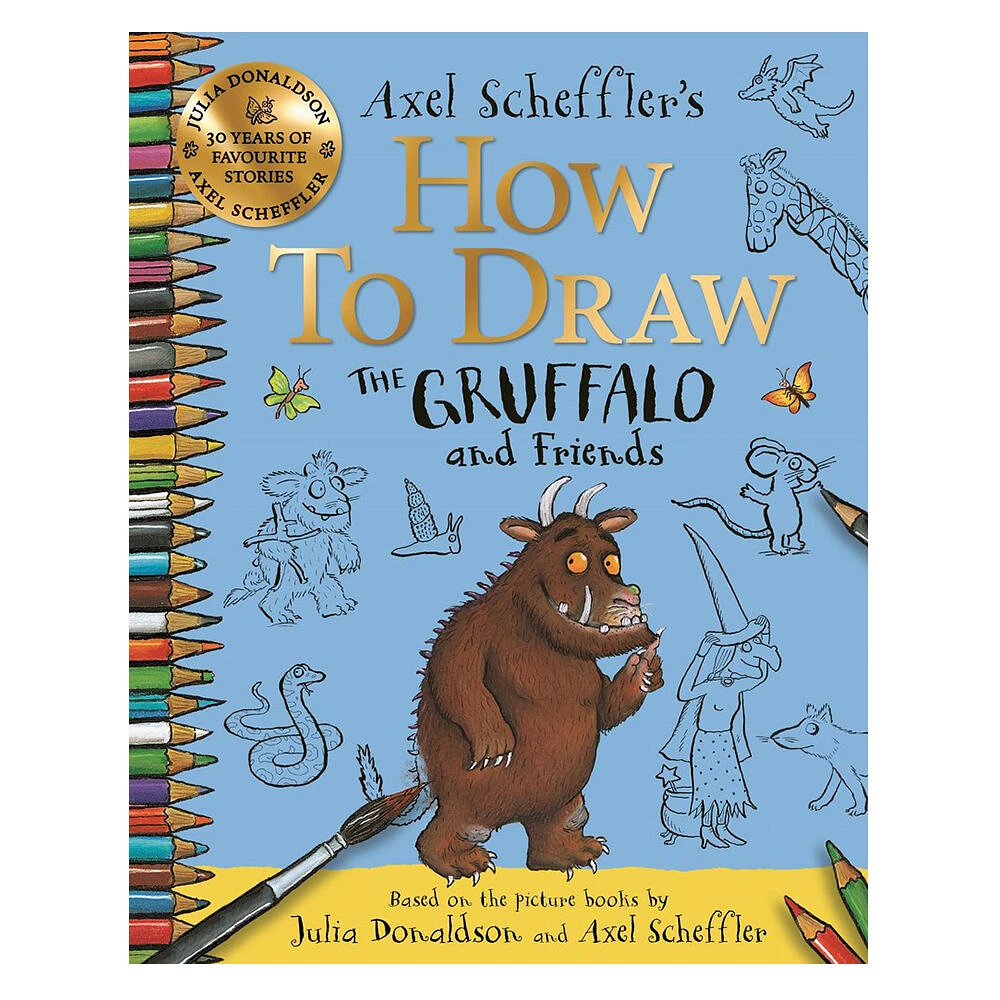 Axel Scheffler's How To Draw The Gruffalo and Friends - Édition anglaise