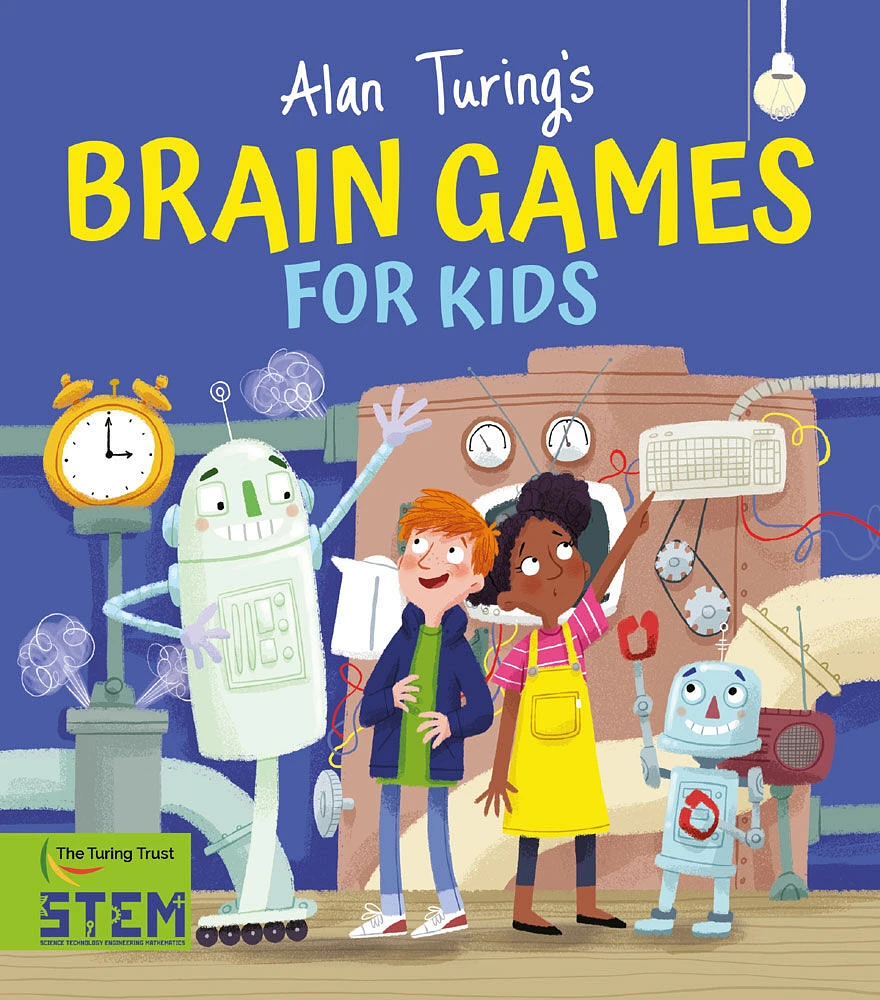 Alan Turings Brain Games For Kids - Édition anglaise