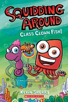 Squidding Around #2: Class Clown - English Edition