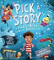 Pick a Story: A Pirate Alien Jungle Adventure - Édition anglaise