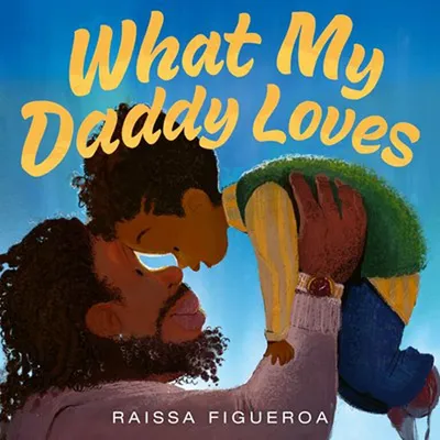 What My Daddy Loves - English Edition