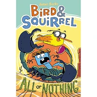 Bird and Squirrel #6: Bird and Squirrel All or Nothing - Édition anglaise