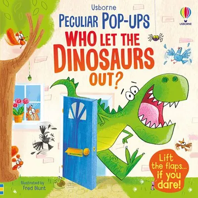 Pop-Ups Who Let the Dinosaurs Out - English Edition