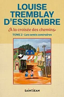 À la croisée des chemins 02: les vents - French Text