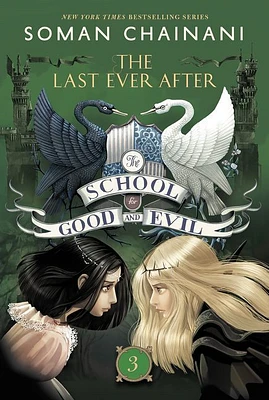 The School For Good And Evil #3: The Last Ever After - Édition anglaise