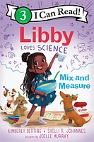 Libby Loves Science: Mix And Measure - Édition anglaise