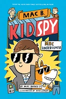 Mac B., Kid Spy #1: Mac Undercover - English Edition