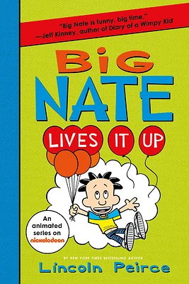 Big Nate Lives It Up - Édition anglaise