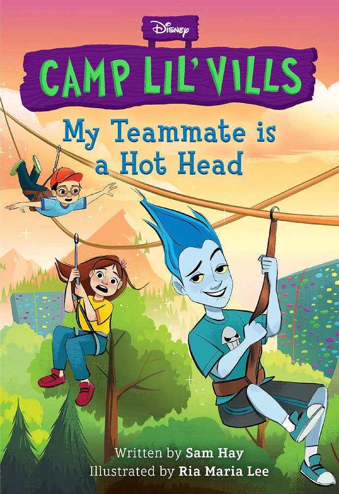 My Teammate Is a Hot Head (Disney Camp Lil Vills, Book 2) - Édition anglaise