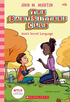 The Baby-Sitters Club #16: Jessi's Secret Language - English Edition