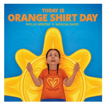 Today Is Orange Shirt Day - English Edition