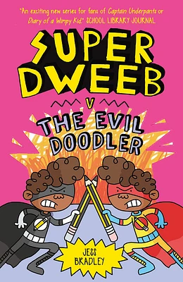 Super Dweeb v. the Evil Doodler - Édition anglaise
