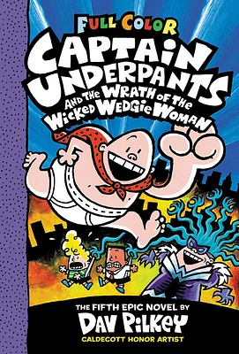 Captain Underpants and the Wrath of the Wicked Wedgie Woman: Color Edition (Captain Underpants #5) (Color Edition) - Édition anglaise