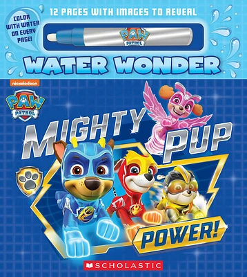 Mighty Pup Power (A PAW Patrol Water Wonder Storybook) (Media tie-in) - English Edition