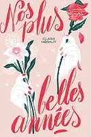 Nos plus belles années - French Text