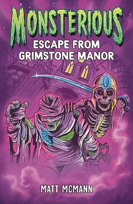 Escape from Grimstone Manor (Monsterious, Book 1) - Édition anglaise