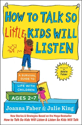 How to Talk So Little Kids Will Listen - English Edition