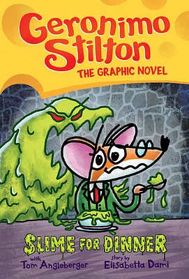 Geronimo Stilton Graphix #2: Slime for Dinner - English Edition
