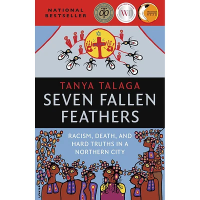 Seven Fallen Feathers: Racism, Death, and Hard Truths in a Northern City - Édition anglaise