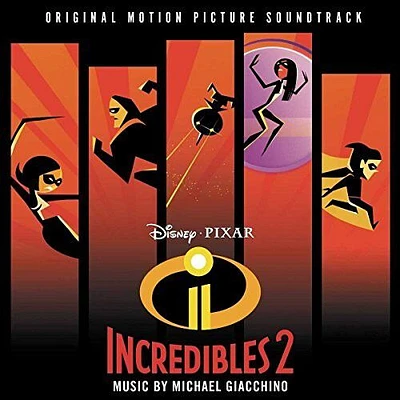 Incredibles 2 / O.S.T. - Incredibles 2 (Original Motion Picture Soundtrack)