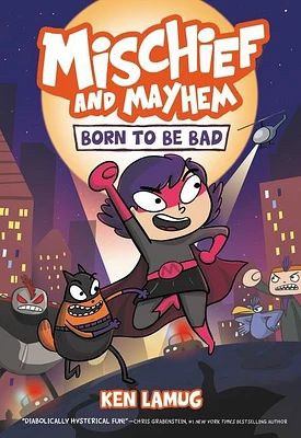 Mischief And Mayhem #1: Born To Be Bad - English Edition